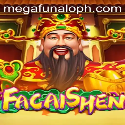 Discover the Magic of FaCaiShen and MegaFUNalo