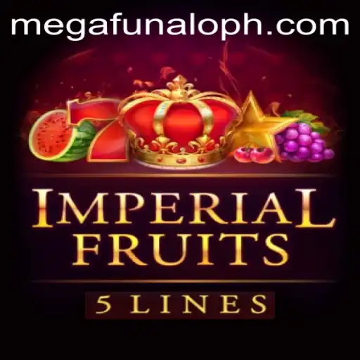 Discovering ImperialFruits5: The Ultimate Gaming Experience with megaFUNalo